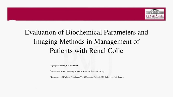 evaluation of biochemical parameters and imaging