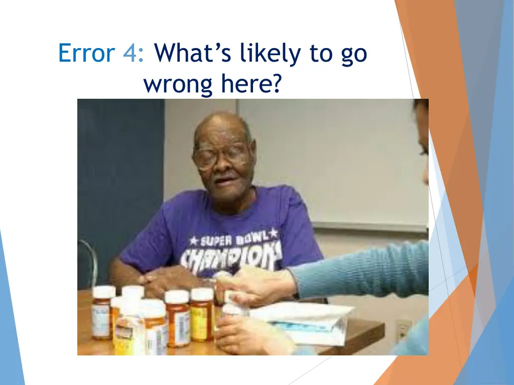 error 4 what s likely to go wrong here