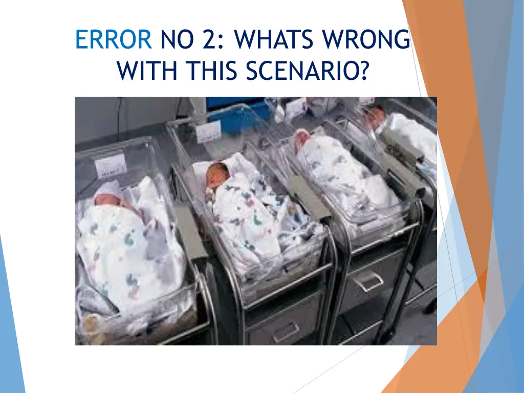 error no 2 whats wrong with this scenario