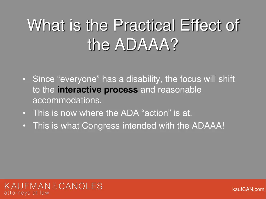 what is the practical effect of the adaaa 1