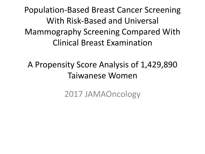 population based breast cancer screening with