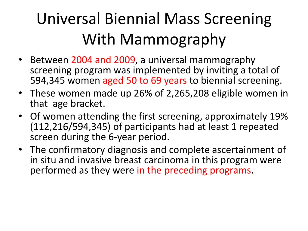 universal biennial mass screening with