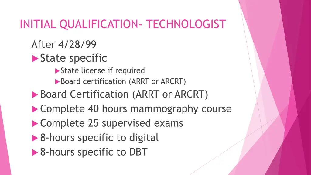 initial qualification technologist