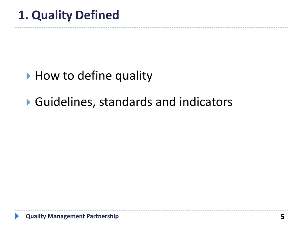1 quality defined