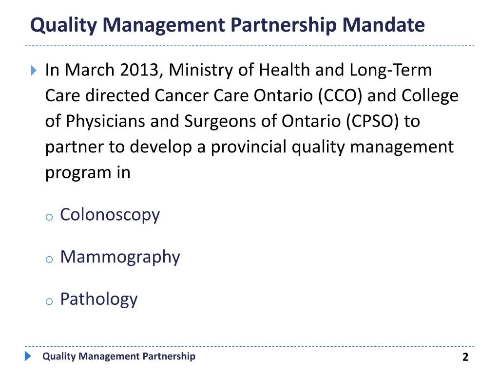 quality management partnership mandate