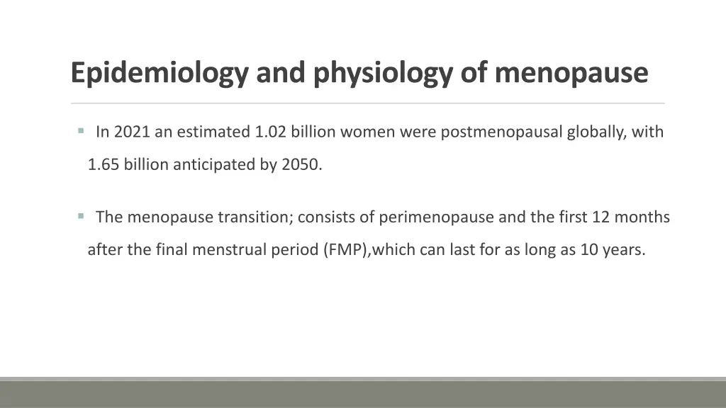 epidemiology and physiology of menopause