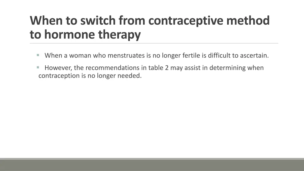 when to switch from contraceptive method