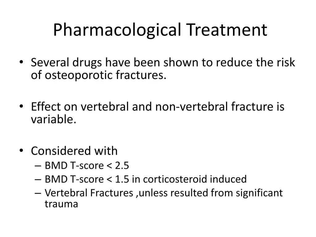 pharmacological treatment
