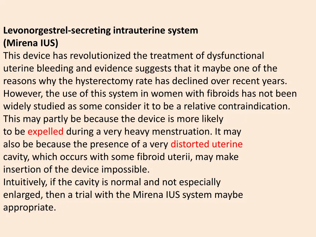 levonorgestrel secreting intrauterine system