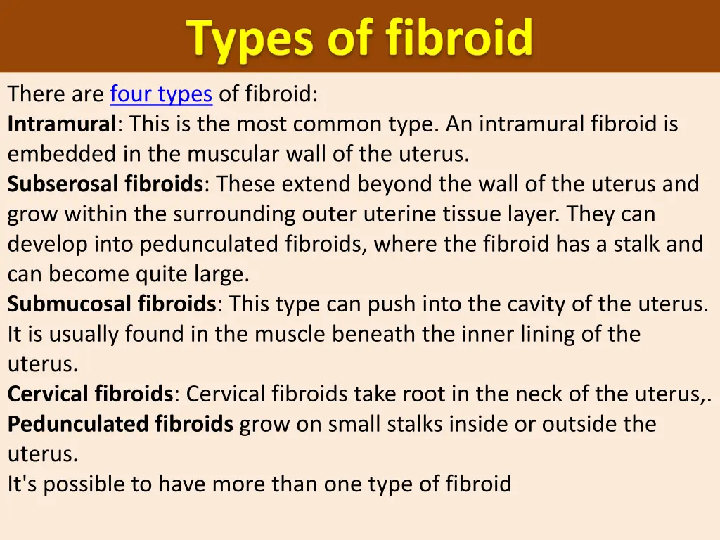 there are four types of fibroid intramural this