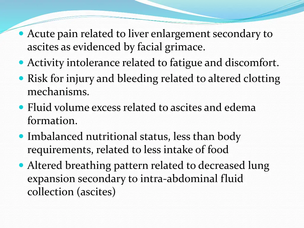 acute pain related to liver enlargement secondary