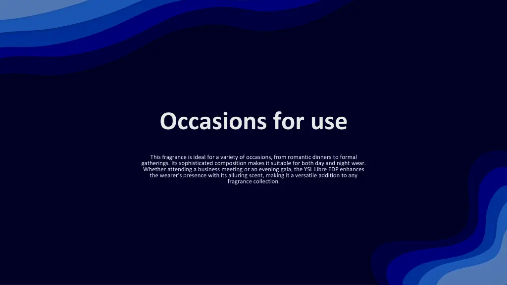 occasions for use