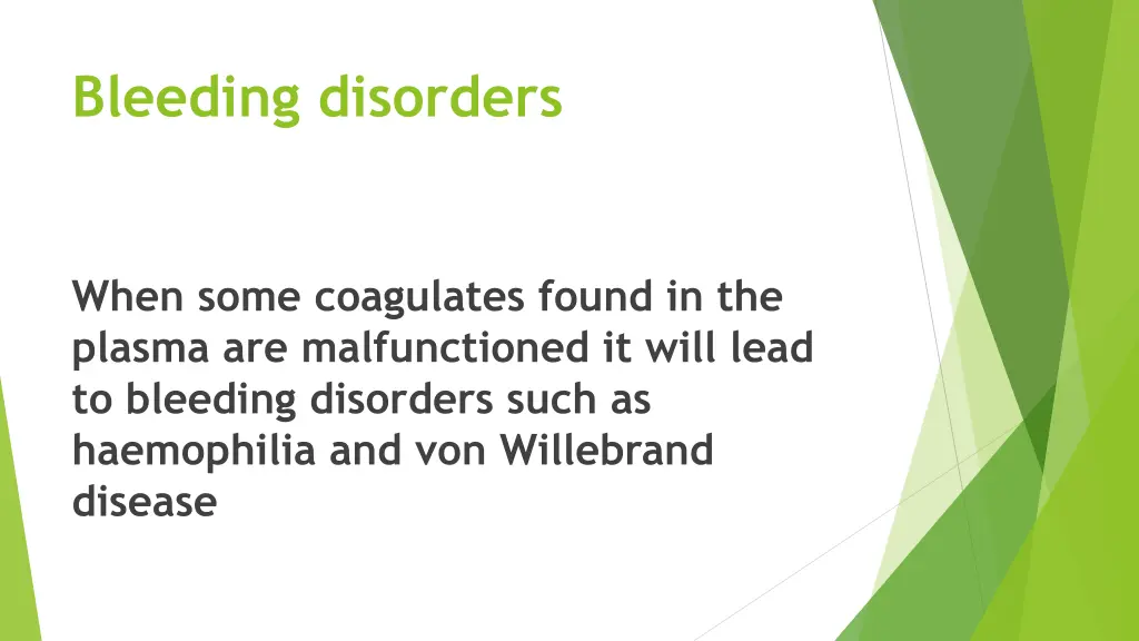 bleeding disorders