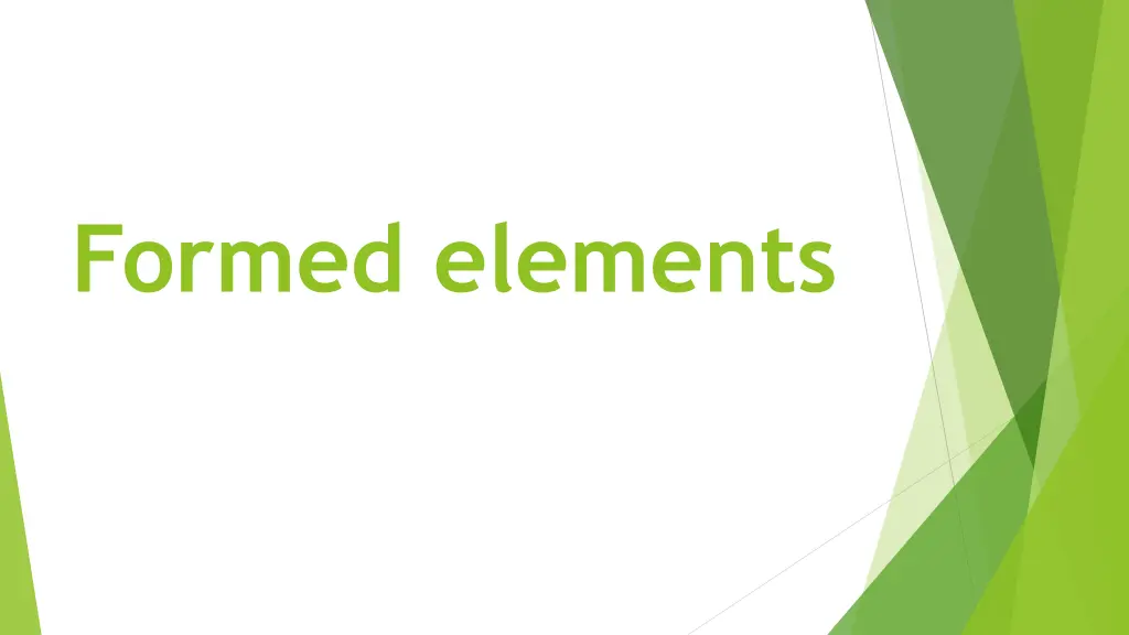 formed elements