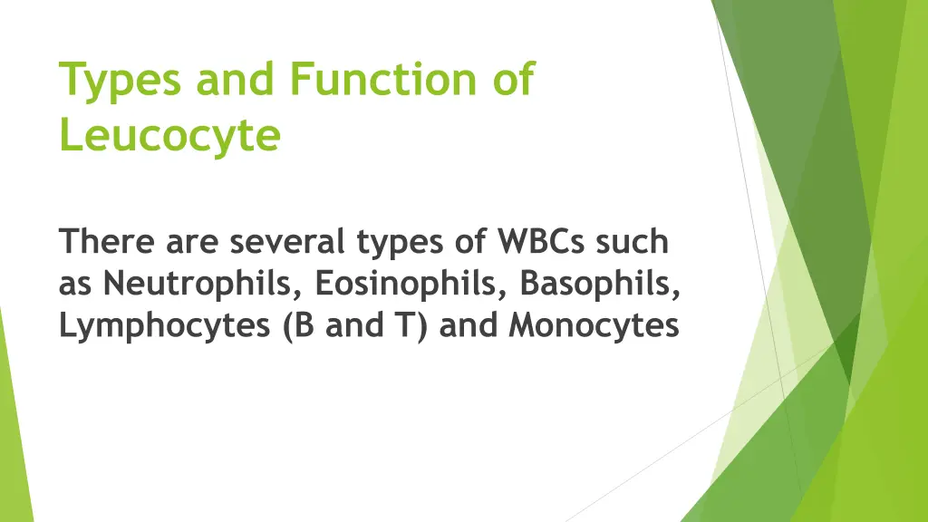 types and function of leucocyte