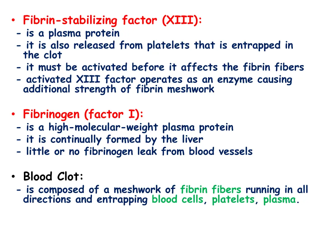 fibrin stabilizing factor xiii is a plasma