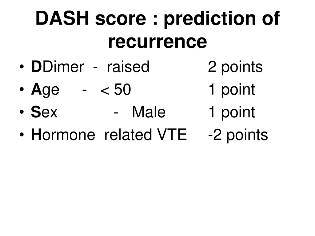 dash score prediction of recurrence d dimer