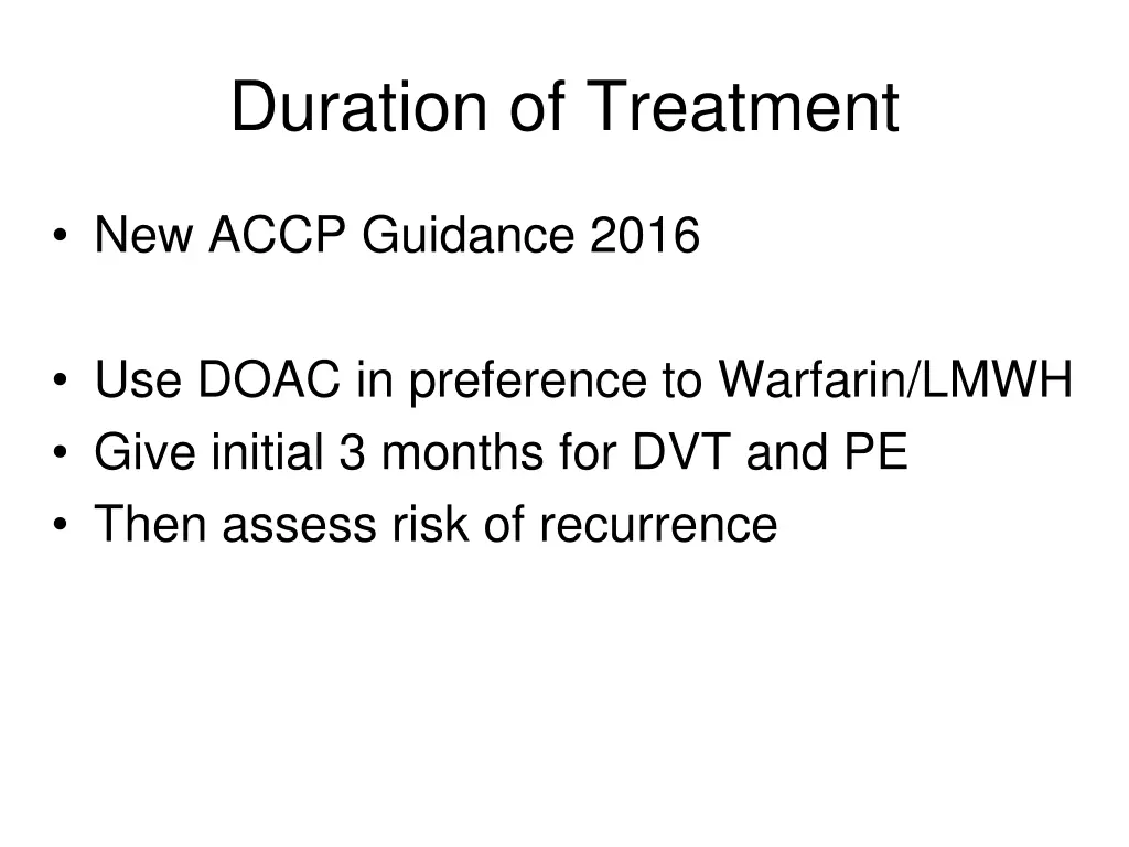 duration of treatment