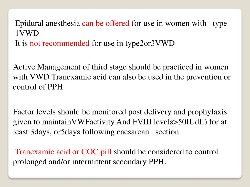 epidural anesthesia can be offered