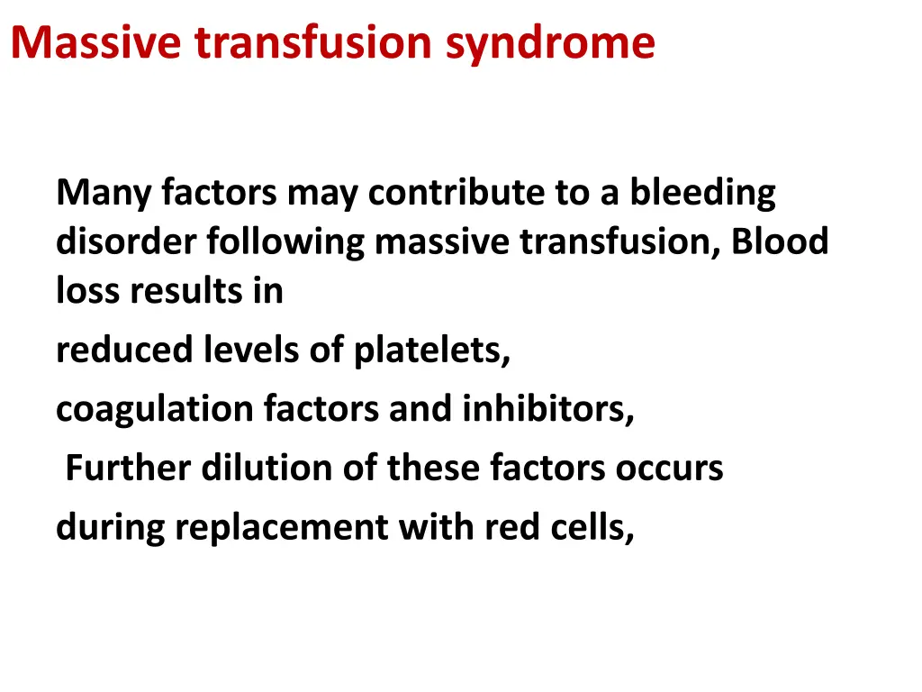 massive transfusion syndrome