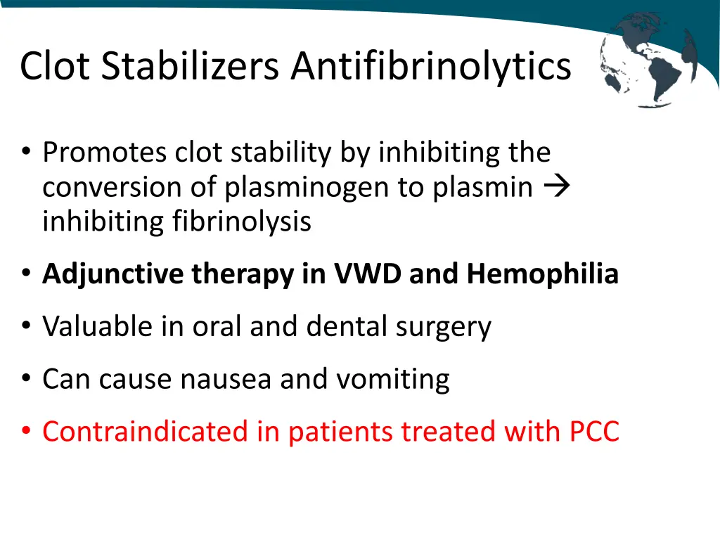 clot stabilizers antifibrinolytics