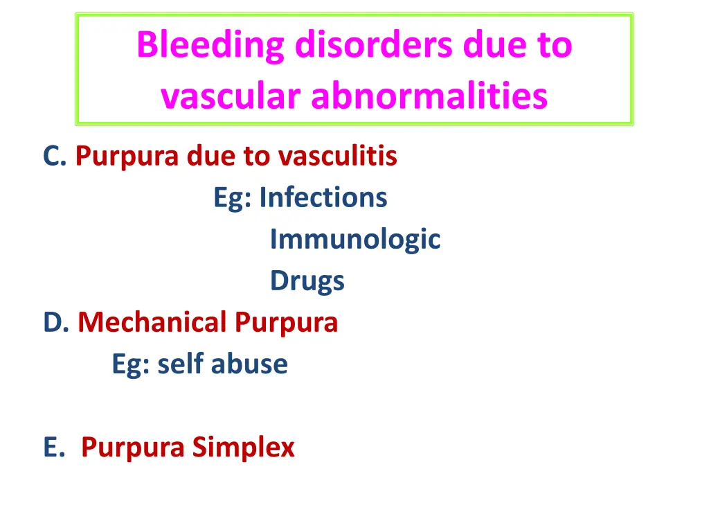 bleeding disorders due to vascular abnormalities 2