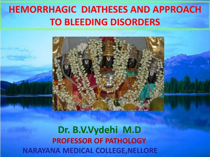 hemorrhagic diatheses and approach to bleeding