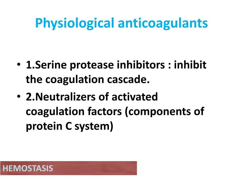 physiological anticoagulants