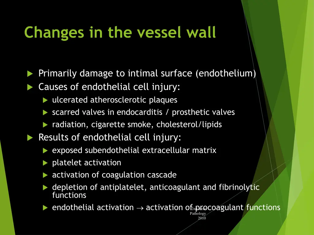 changes in the vessel wall
