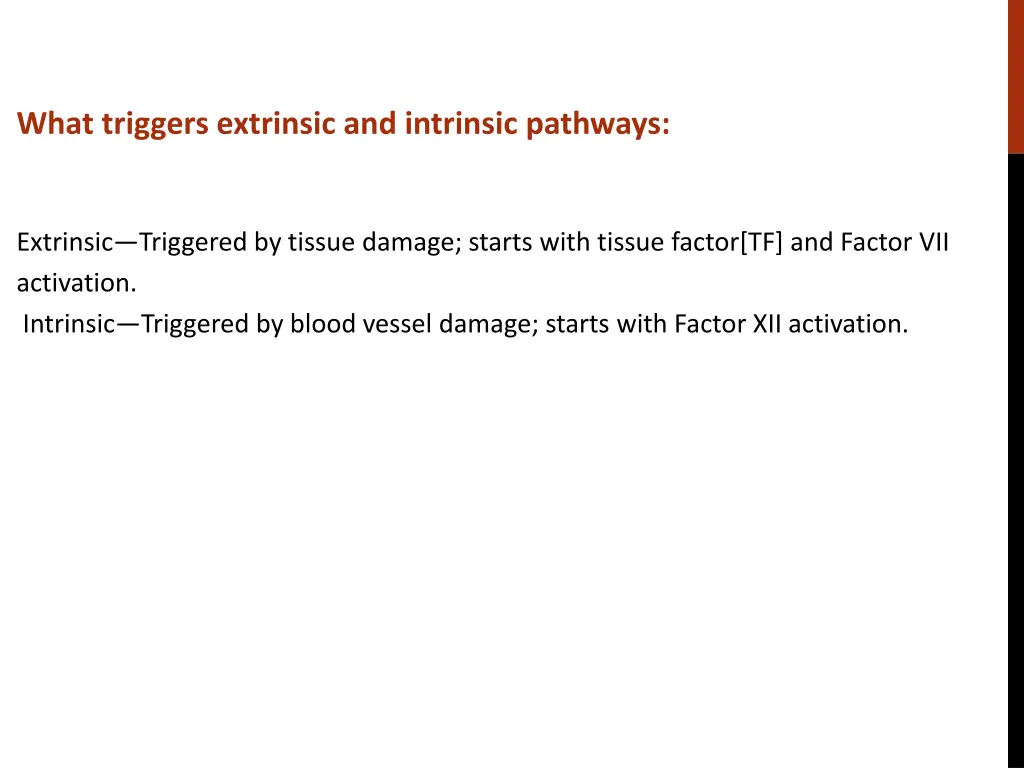 what triggers extrinsic and intrinsic pathways