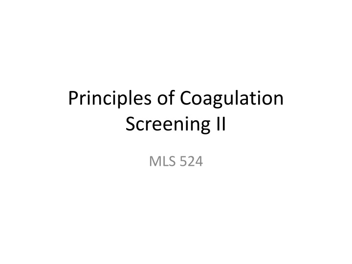 principles of coagulation screening ii