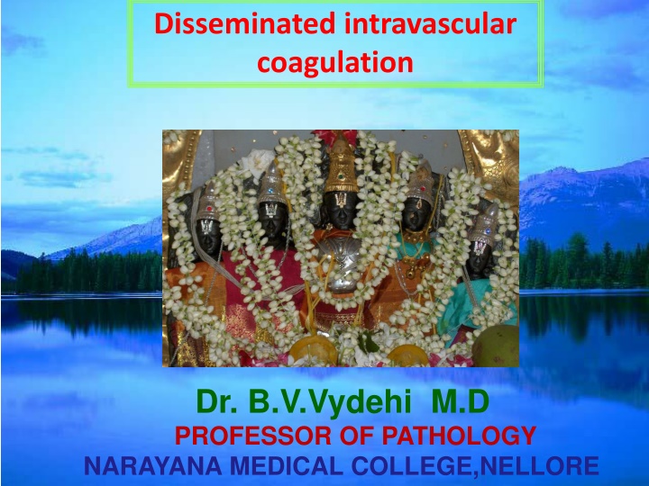 disseminated intravascular coagulation