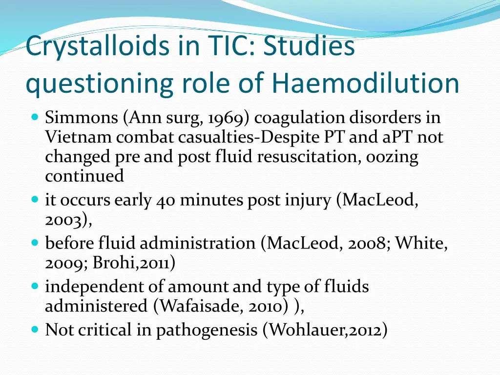 crystalloids in tic studies questioning role