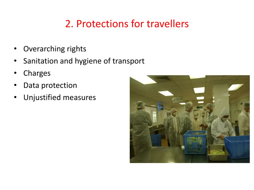 2 protections for travellers
