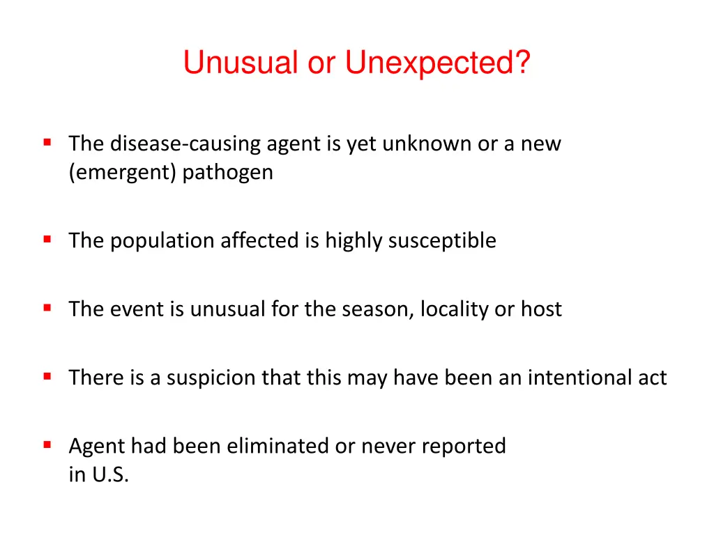 unusual or unexpected