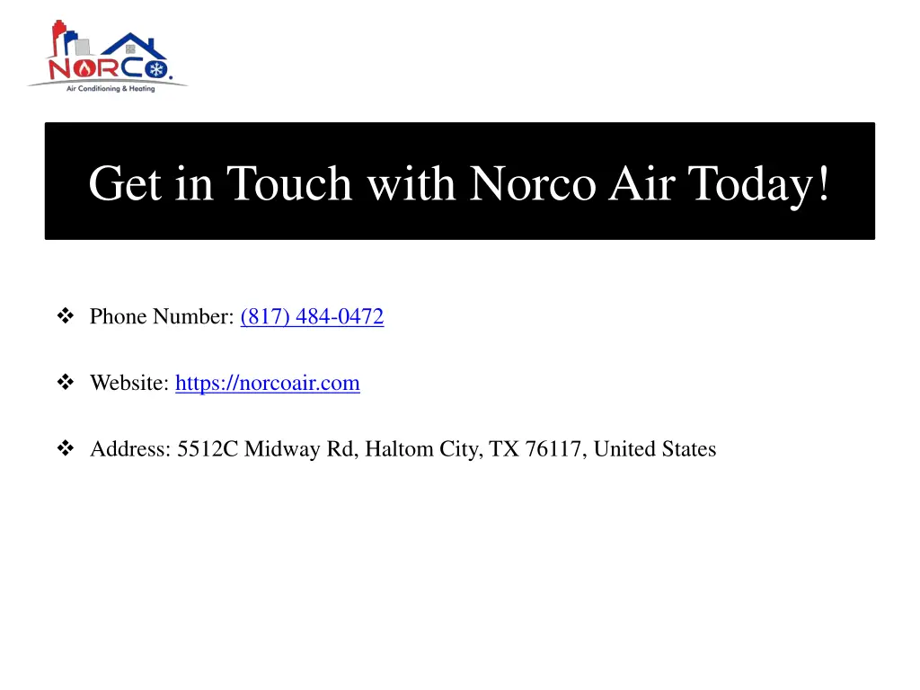 get in touch with norco air today