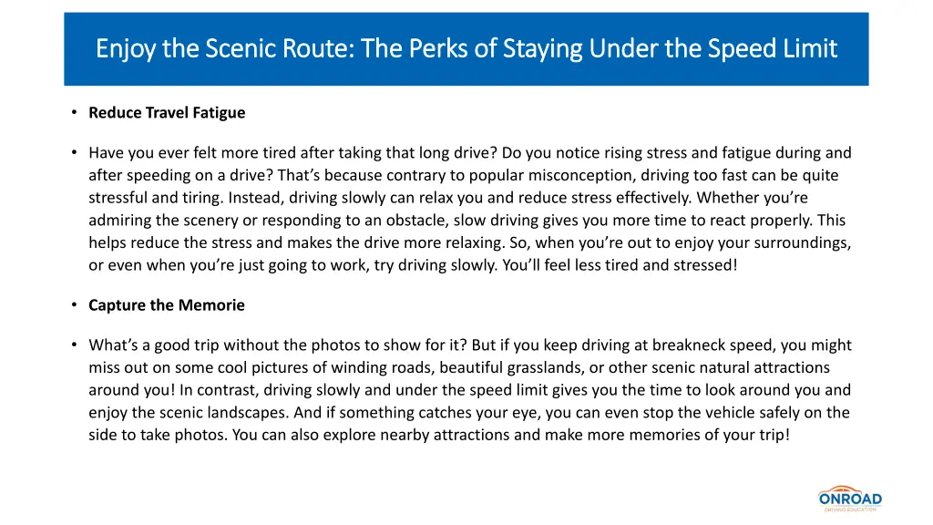 enjoy the scenic route the perks of staying under 3
