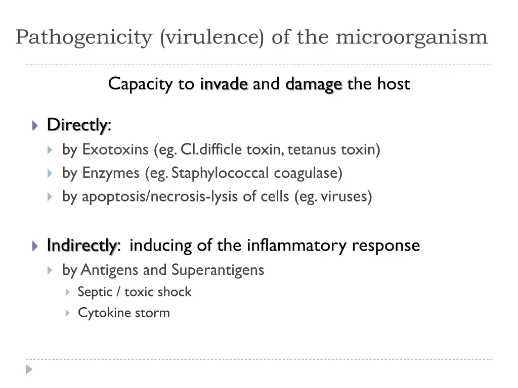 pathogenicity virulence of the microorganism