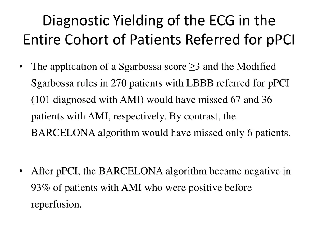 diagnostic yielding of the ecg in the entire
