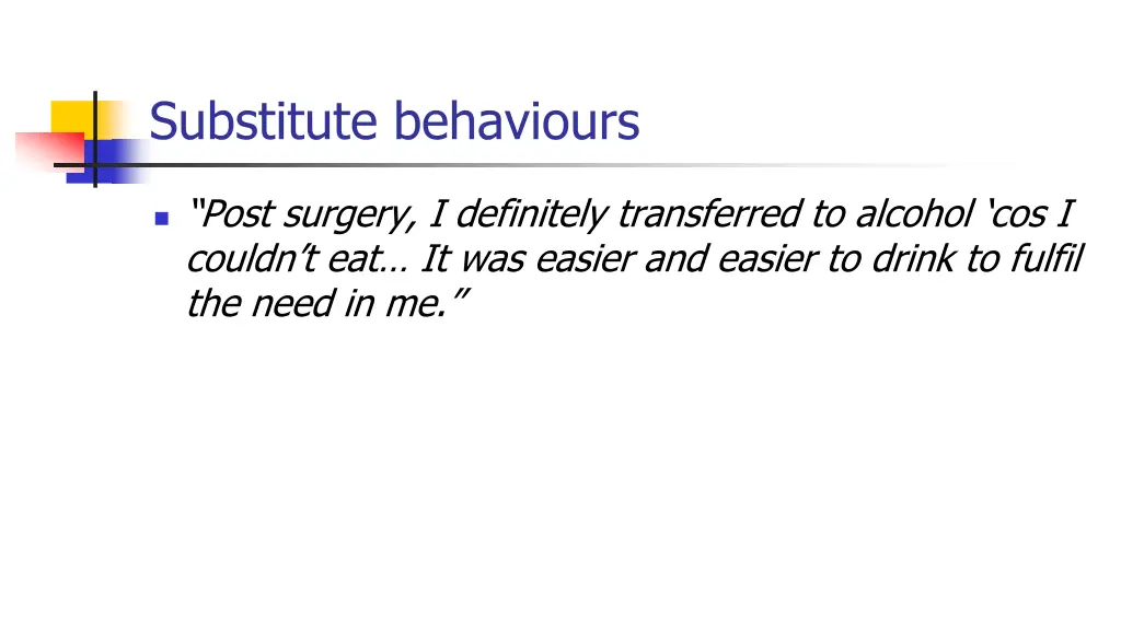 substitute behaviours