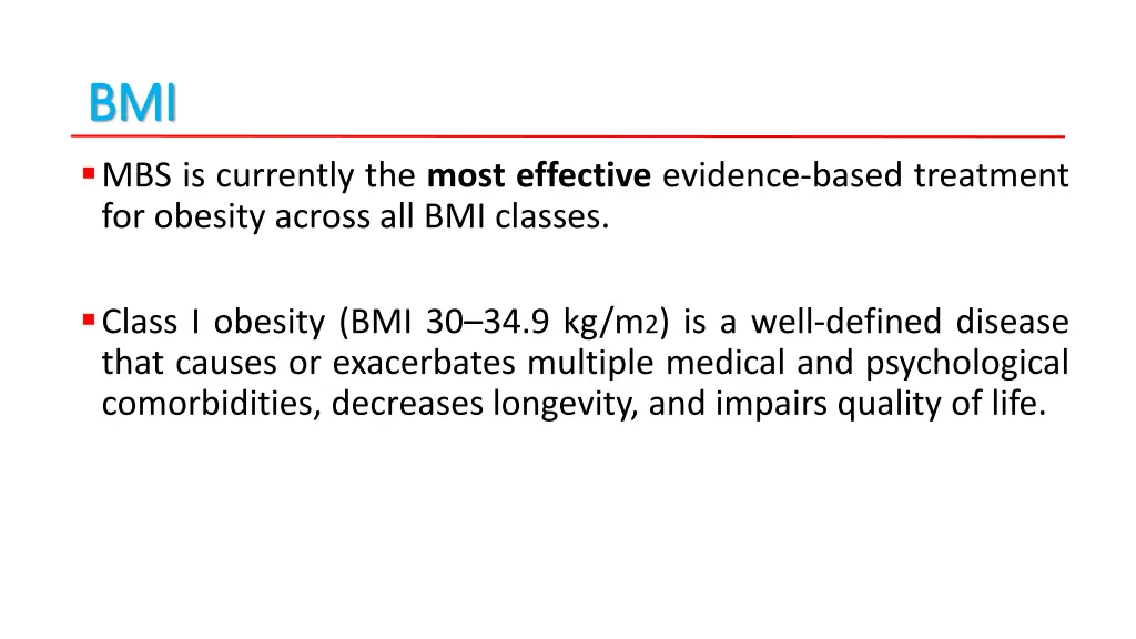 bmi bmi mbs is currently the most effective