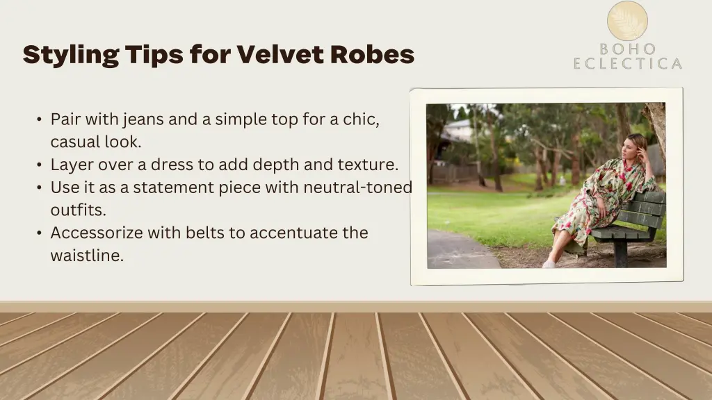 styling tips for velvet robes