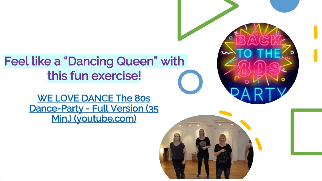 feel like a dancing queen with feel like