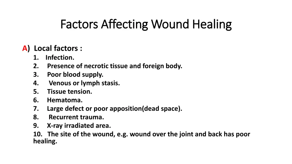 factors affecting wound healing factors affecting