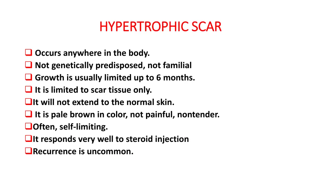 hypertrophic scar hypertrophic scar
