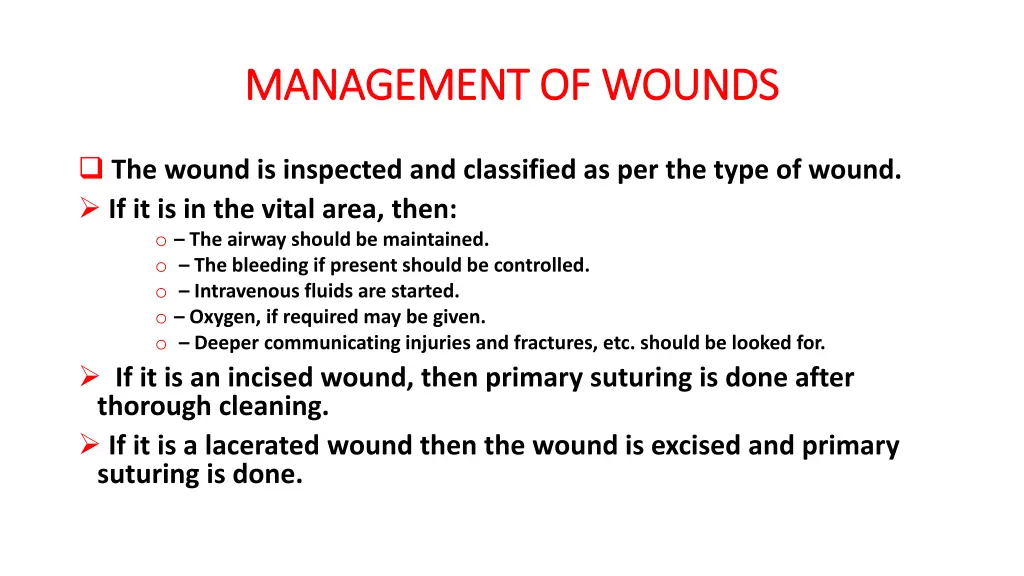 management of wounds management of wounds