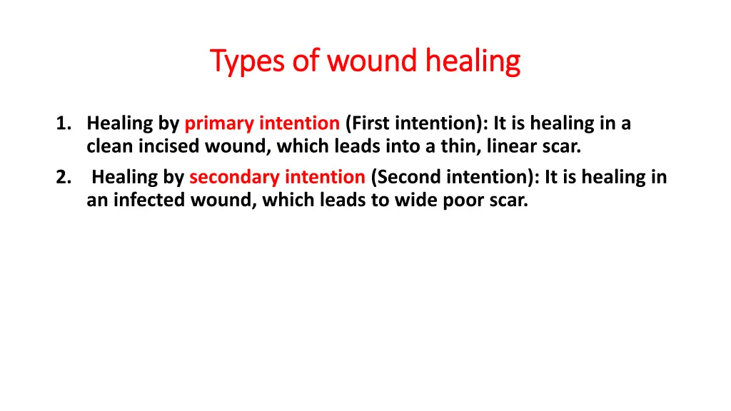 types of wound healing types of wound healing