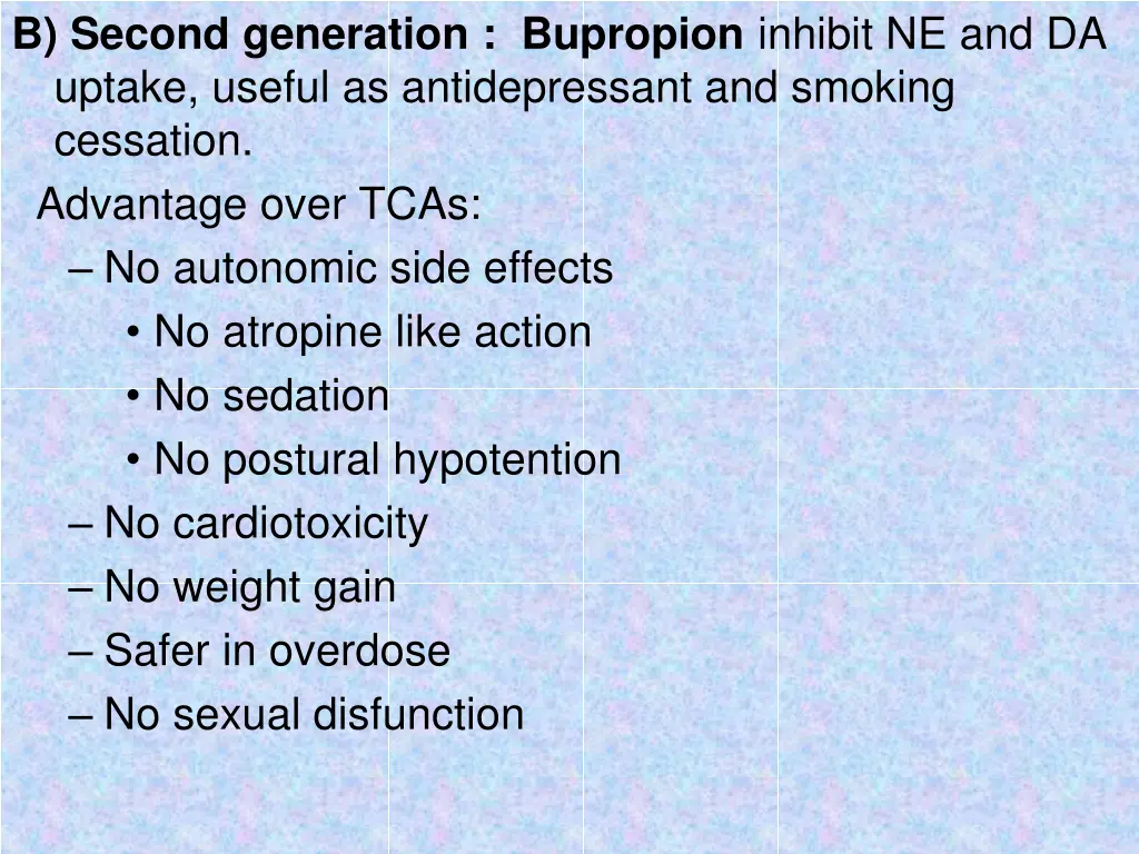 b second generation bupropion inhibit