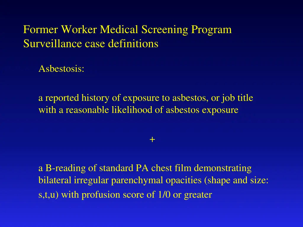 former worker medical screening program