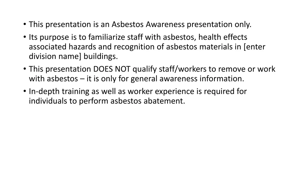 this presentation is an asbestos awareness